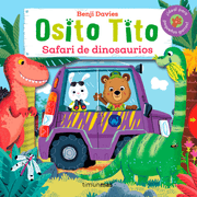 Osito Tito. Safari de dinosaurio - Benji Davies