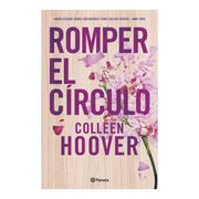 Romper el círculo - Collen Hoover