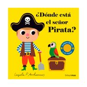¿Dónde está el señor pirata? - Ingela P. Arrhenius