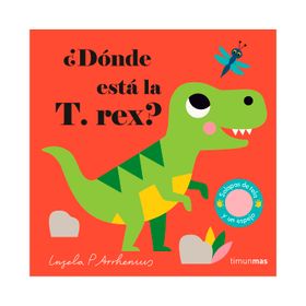 ¿Dónde está la T. Rex? - Ingela P. Arrhenius