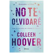 No te olvidaré (Reminders of Him) - Colleen Hoover
