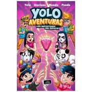 Yolo Aventuras 3. Los impostores del espacio - Los aventureros: Yolo, Nando, Mariana y Panda