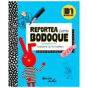 Reportea como Bodoque - 31 Minutos